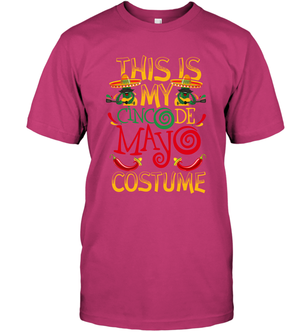 This Is My Cinco De Mayo Costume Shirt T-Shirt T-Shirt Heliconia