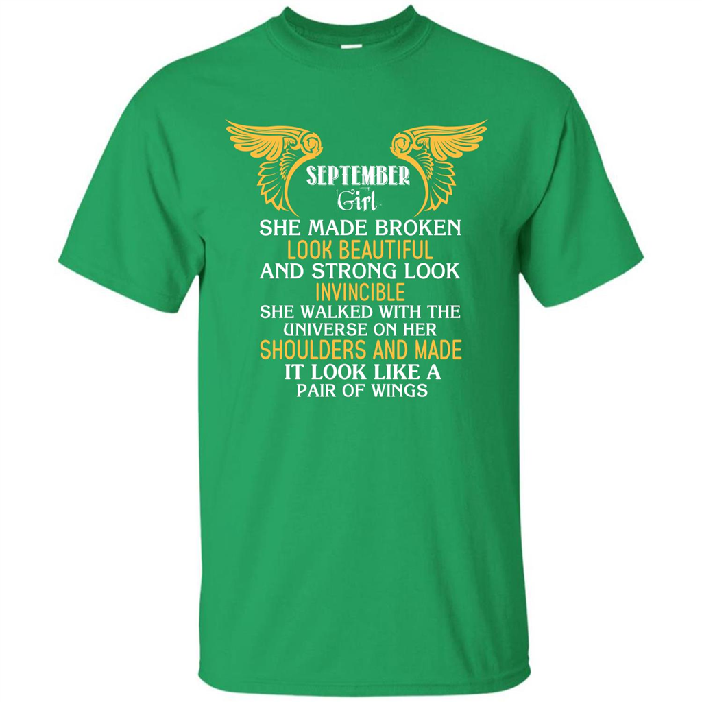 September Girl She Made Broken Look Beautiful T-shirt Irish Green