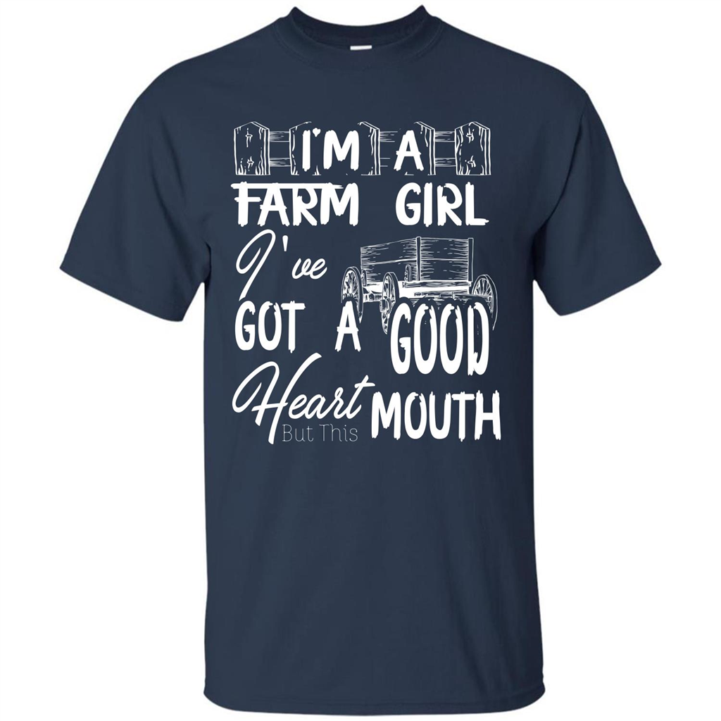 Farm Girl T-shirt I'm A Farm Girl I've Got A Good Heart T-shirt Navy
