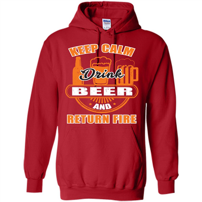 Beer T-shirt Keep Calm Drink Beer And Return Fire Red