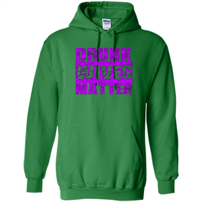Drunk Wives Matter T-shirt Funny Drinking T-shirt Irish Green