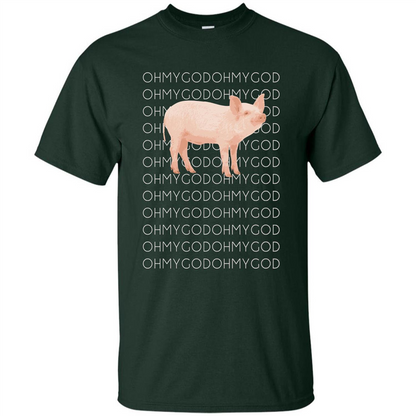 Oh My God Pig T-shirt Cute Pig T-shirt Forest Green