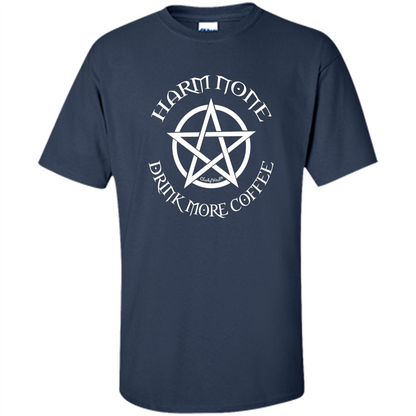 Pagan Wiccan Cheeky Witch TShirt Harm None Drink More Coffee Navy