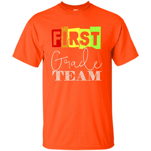 First Grade Team T-shirt School Day T-shirt