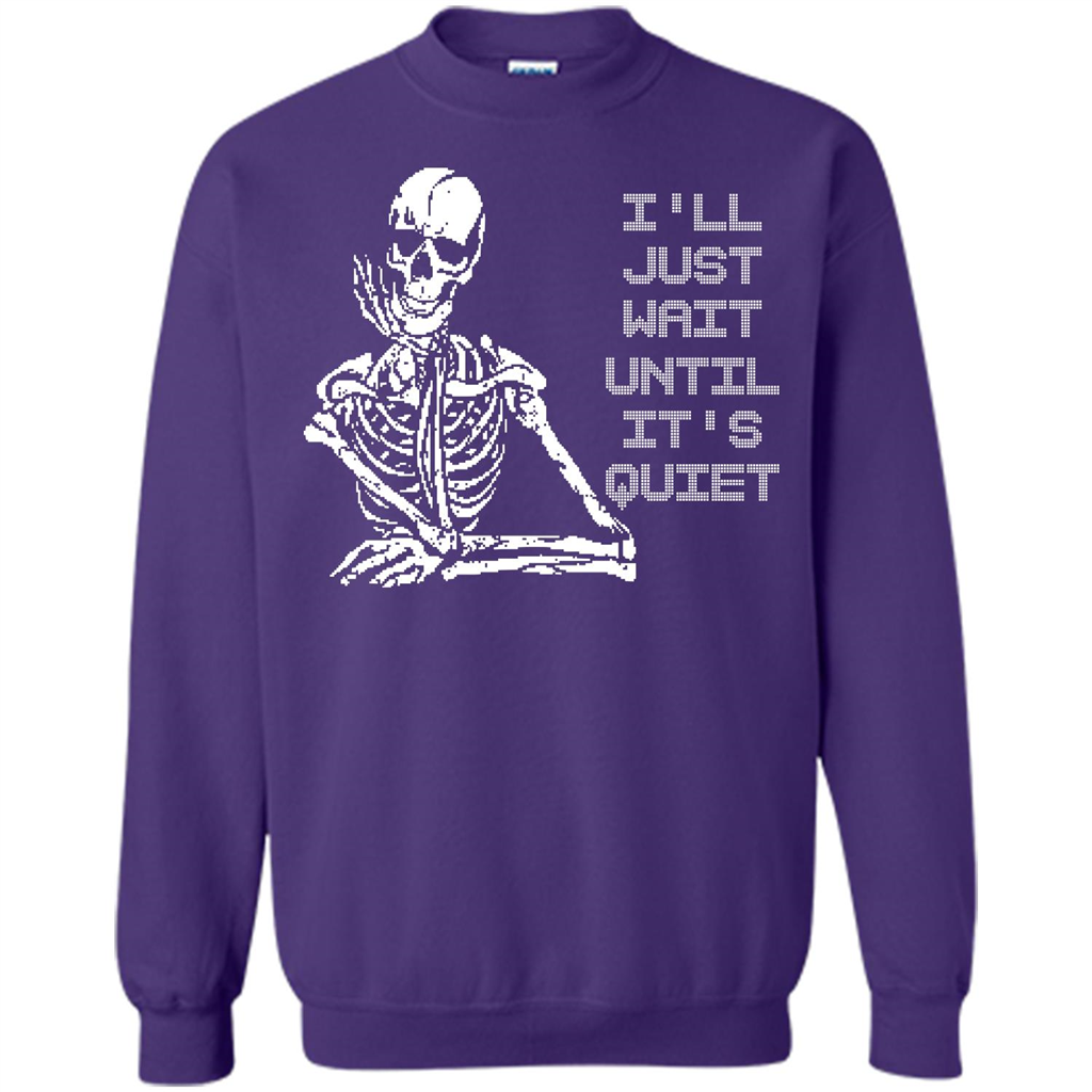 Teacher T-shirt I'll Just Wait Until It's Quiet T-shirt Orange