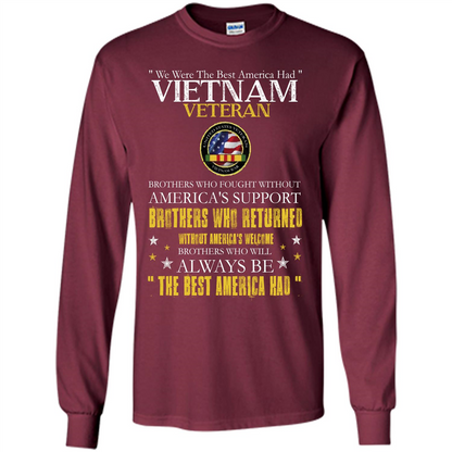 Vietnam Veteran T-shirt We Were The Best America Had Maroon