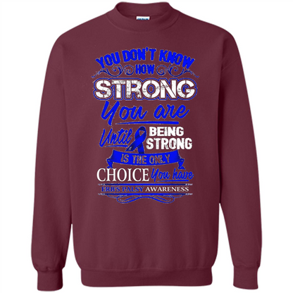 Erb's Palsy Awareness T-shirt - Being Strong Is The Only Choice Maroon