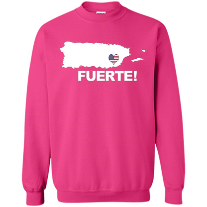 Fuerte T-Shirt Strong Support for Puerto Rico T-shirt Heliconia