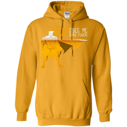 Beer. Beer Gives Me Super Powers T-shirt Gold