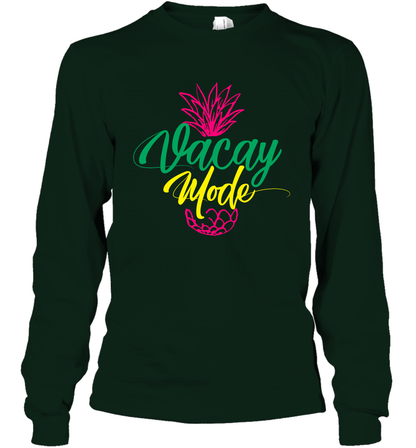 Vacay Mode Pineapple Summer Vacation Holiday Shirt Long Sleeve T-Shirt Long Sleeve T-Shirt Forest Green