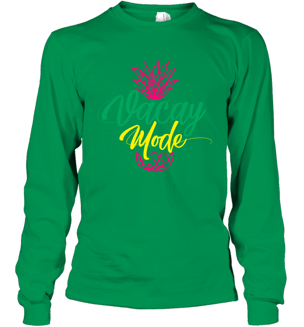 Vacay Mode Pineapple Summer Vacation Holiday Shirt Long Sleeve T-Shirt Long Sleeve T-Shirt Irish Green