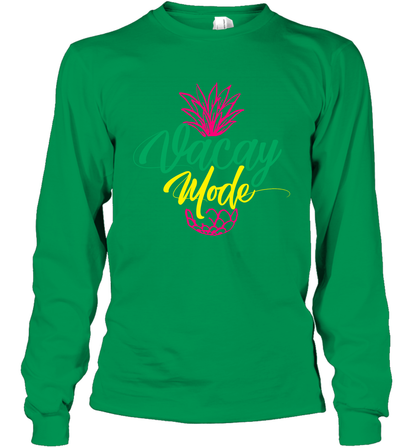 Vacay Mode Pineapple Summer Vacation Holiday Shirt Long Sleeve T-Shirt Long Sleeve T-Shirt Irish Green