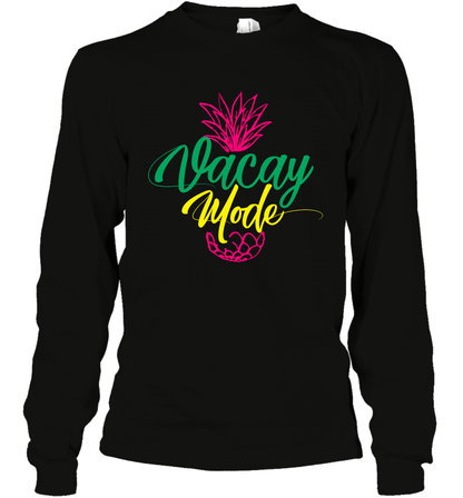Vacay Mode Pineapple Summer Vacation Holiday Shirt Long Sleeve T-Shirt Long Sleeve T-Shirt Black