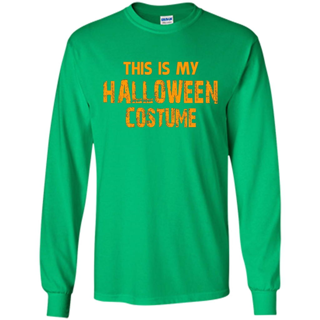 This Is My Halloween Costume T-shirt Irish Green