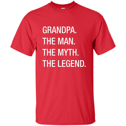 Grandpa The Man The Myth The Legend T-shirt Red