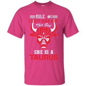 Taurus T-shirt Rule Don’t Piss Off This Girl T-shirt