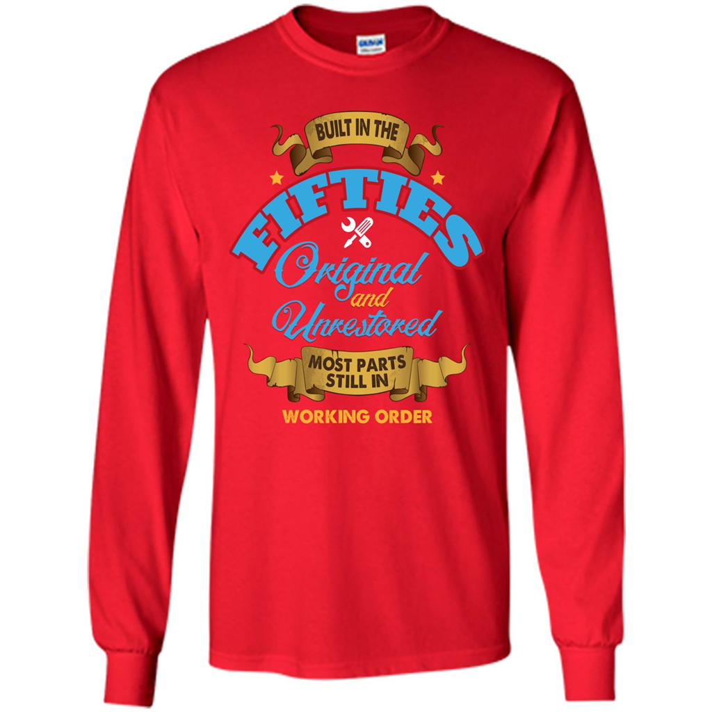 Built in 50s Original and Unrestored Most Parts Still In Working Order T-shirt Red