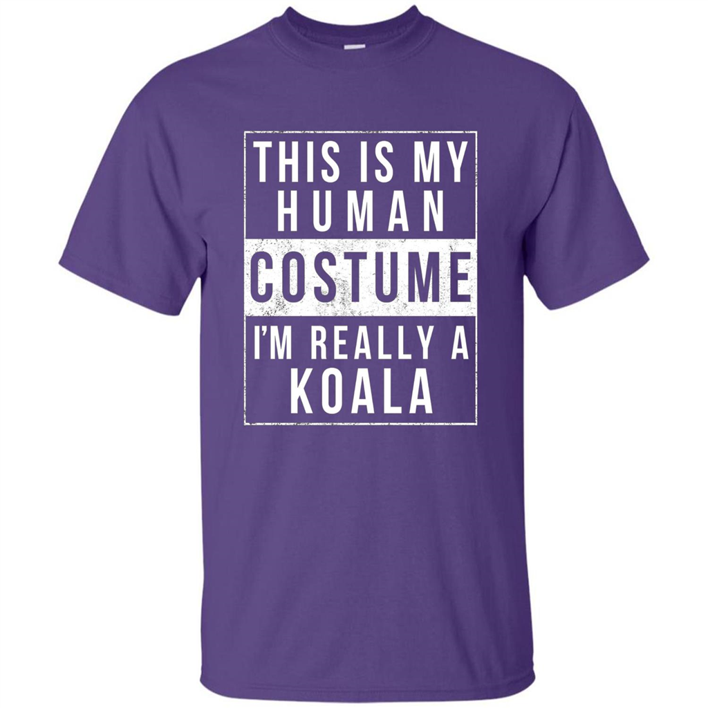 This Is My Human Costume I'm Really A Koala T-shirt Purple