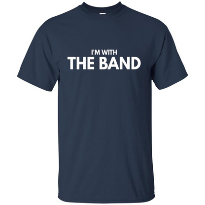 Music Lover T-shirt I'm With The Band Navy