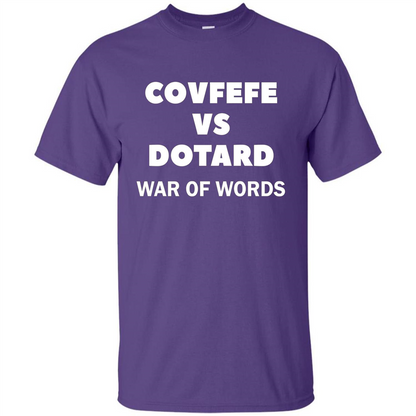 Covfefe vs Dotard T-Shirt War Of Words Purple