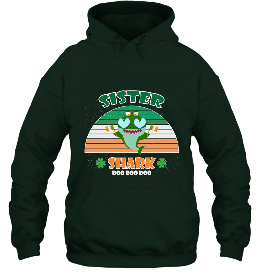 Irish Sister Shark Saint Patricks Day Family Shirt Hoodie Forest