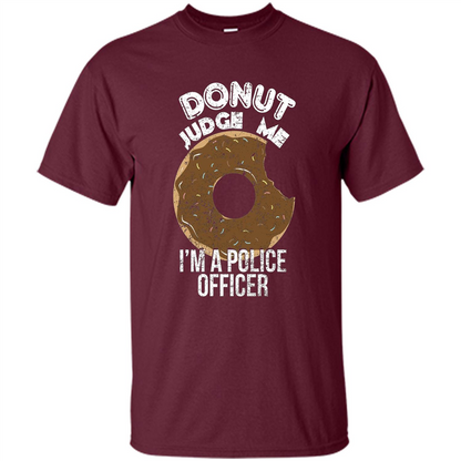 Donut Police Funny Police T-shirt Maroon