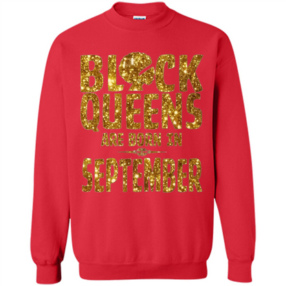 September Queens T-shirt Black Queens Are Born In September T-shirt Red