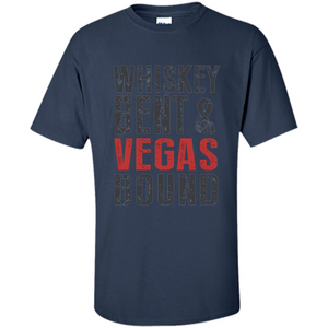 Whiskey Bent And Vegas Bound T-shirt Bachelor tshirt