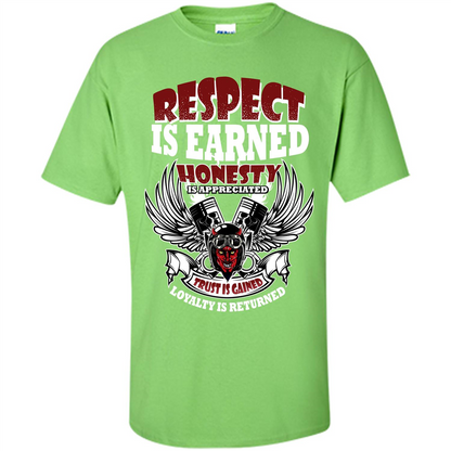 Motor T-shirt Trust Is Gained Loyalty Is Returned Lime