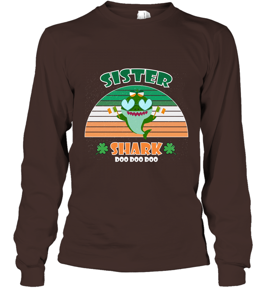 Irish Sister Shark Saint Patricks Day Family Shirt Long Sleeve T-Shirt Dark Chocolate