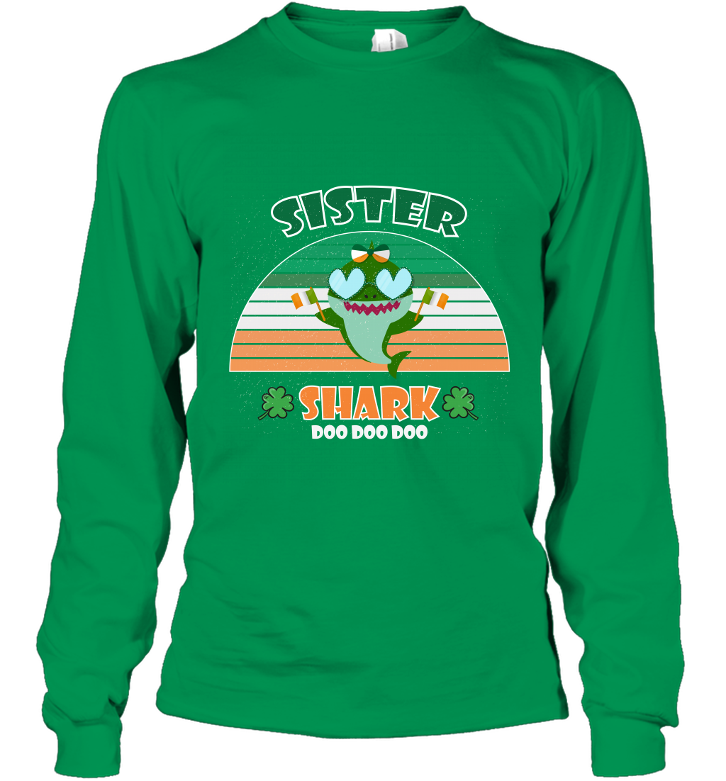 Irish Sister Shark Saint Patricks Day Family Shirt Long Sleeve T-Shirt Irish Green