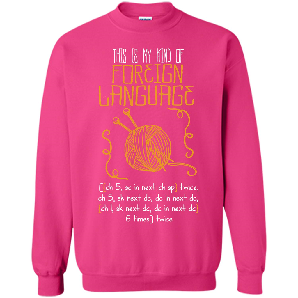 Crochet T-shirt This Is My Kind Of Foreign Language Heliconia