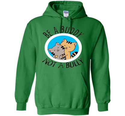 Be A Buddy Not A Bully Shirt Choose Kind Anti Bullying T-shirt Irish Green