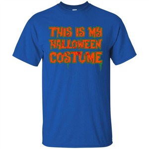 This Is My Halloween Costume T-Shirt