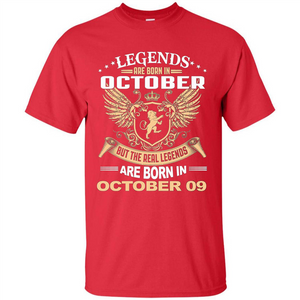 Legends Are Born In October 09 T-Shirt