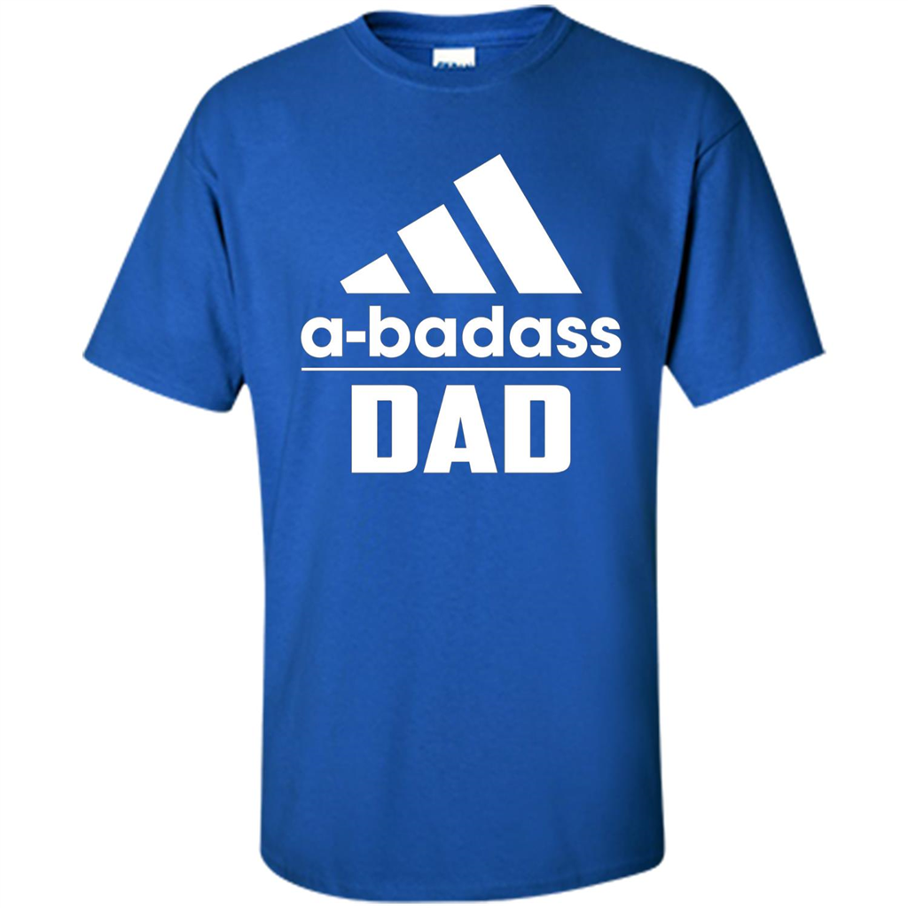 Fathers Day T-shirt A Badass Dad Royal