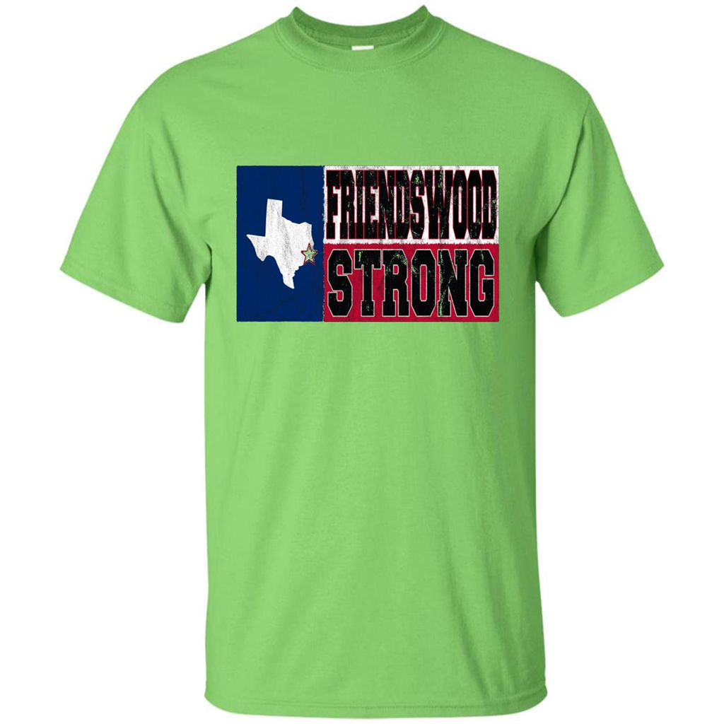 Friendswood Strong - Texas Flag - Friendswood Pride T-shirt Lime