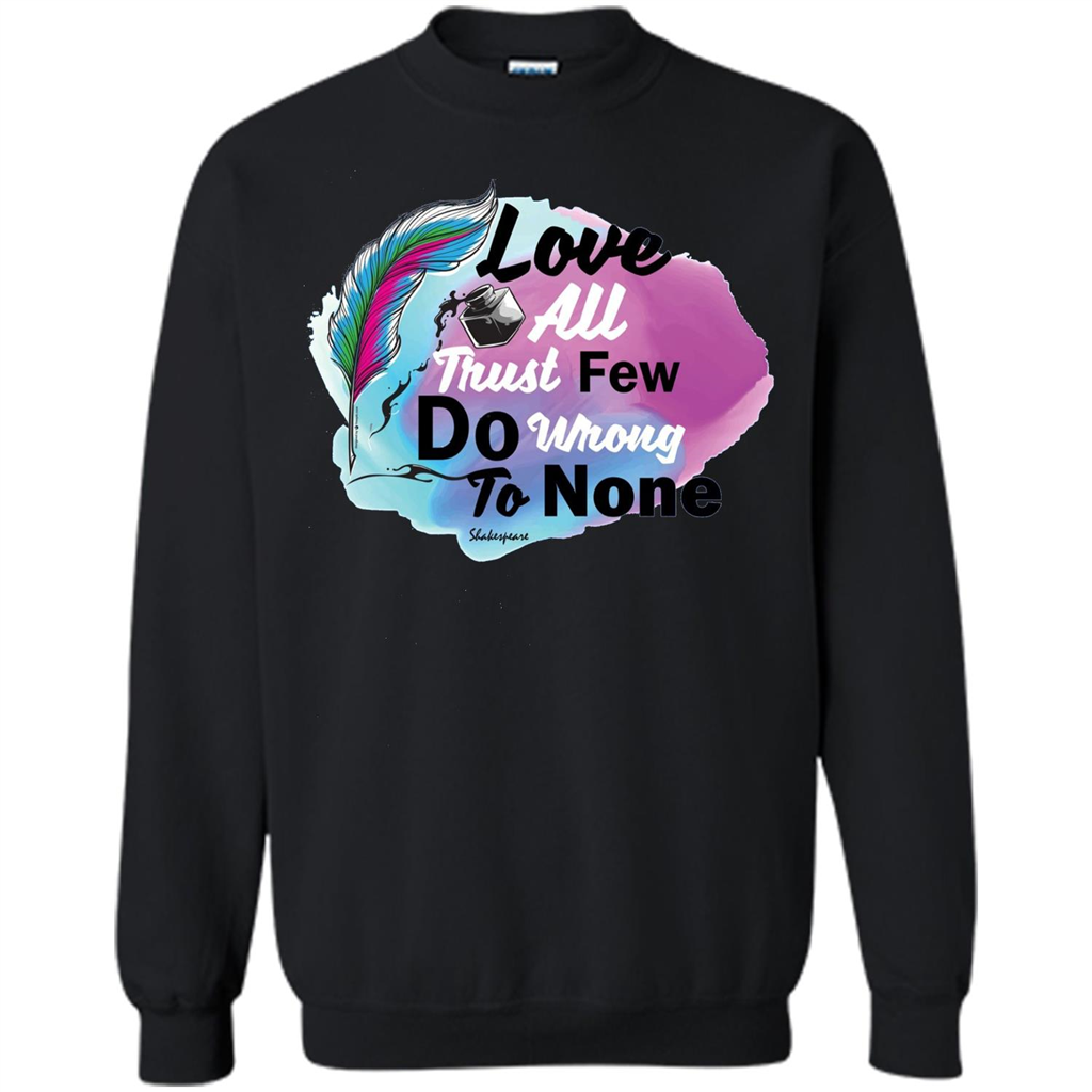 Love All Trust Few Do Wrong To None T-shirt Black