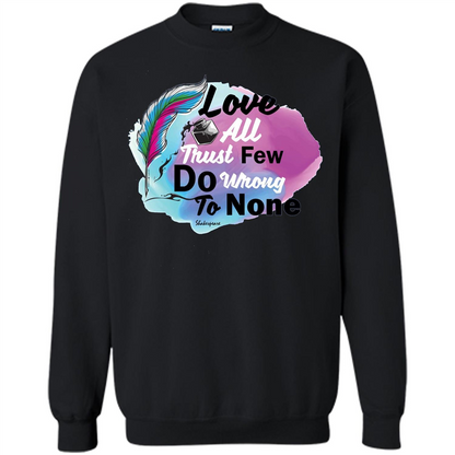 Love All Trust Few Do Wrong To None T-shirt Black