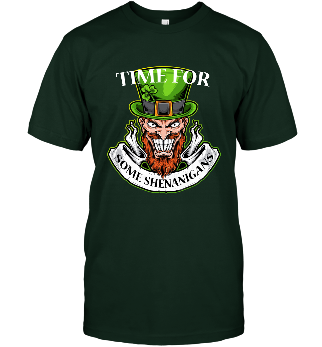 Time For Some Shenanigans Irish Shirt T-Shirt Forest Green