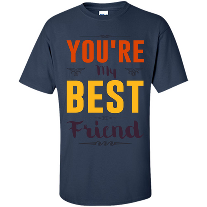 You're My Best Friend T-Shirt Navy