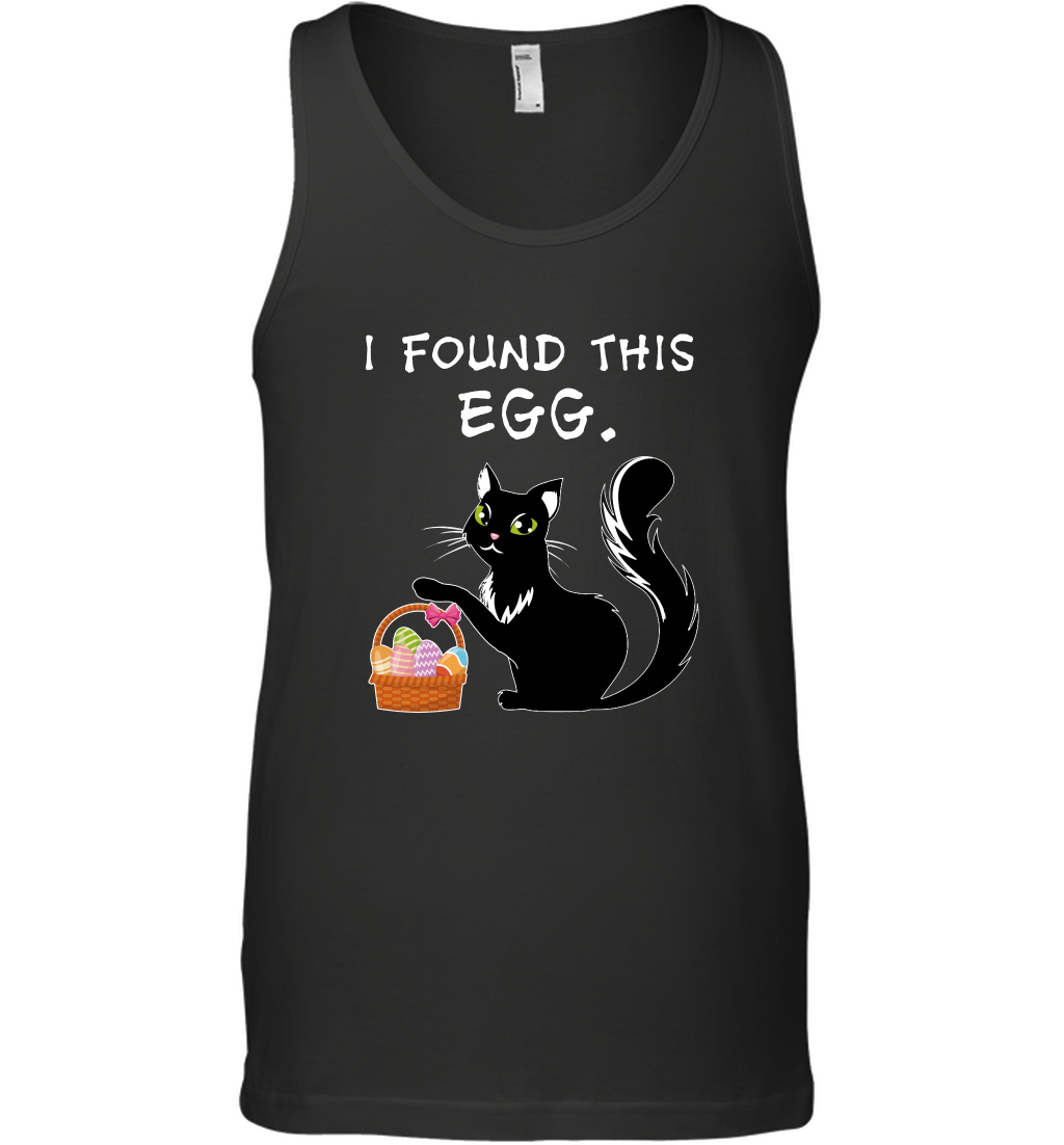 I Found This Egg Cat Easter Day Shirt Tank Top Tank Top Black