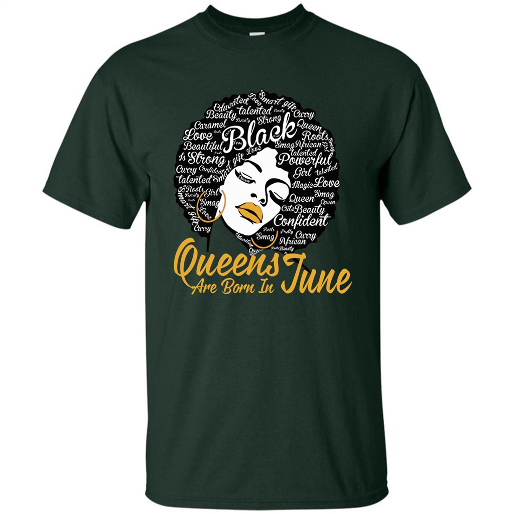 Queen Are Born In June T-shirt Forest Green