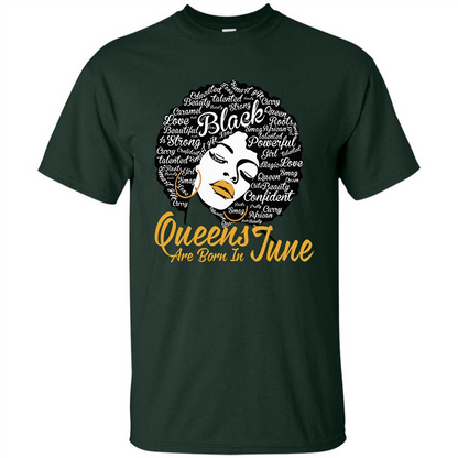 Queen Are Born In June T-shirt Forest Green