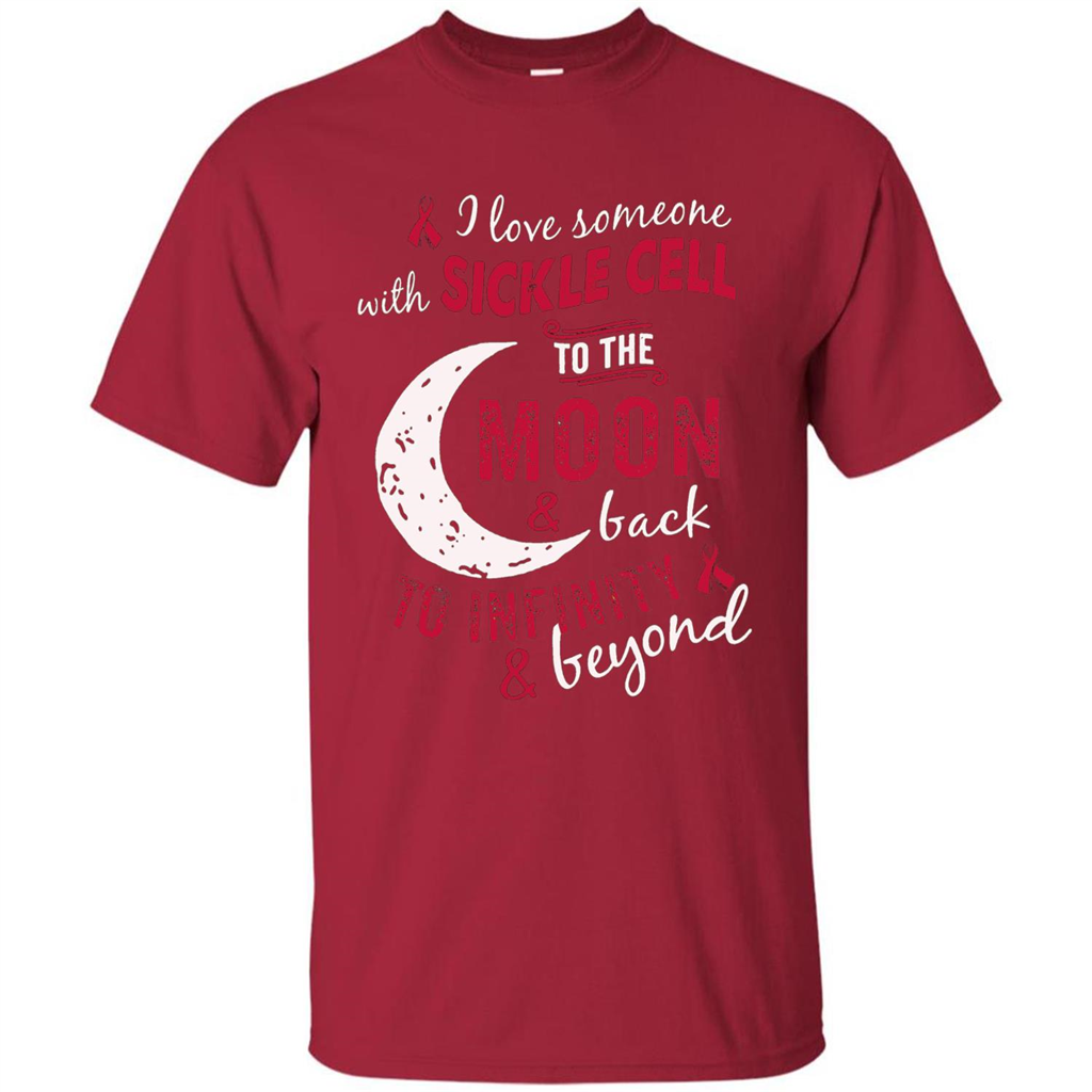 I Love Someone With Sickle Cell To The Moon And Back T-shirt Cardinal