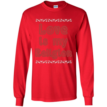 Love Is My Religion T-shirt Red