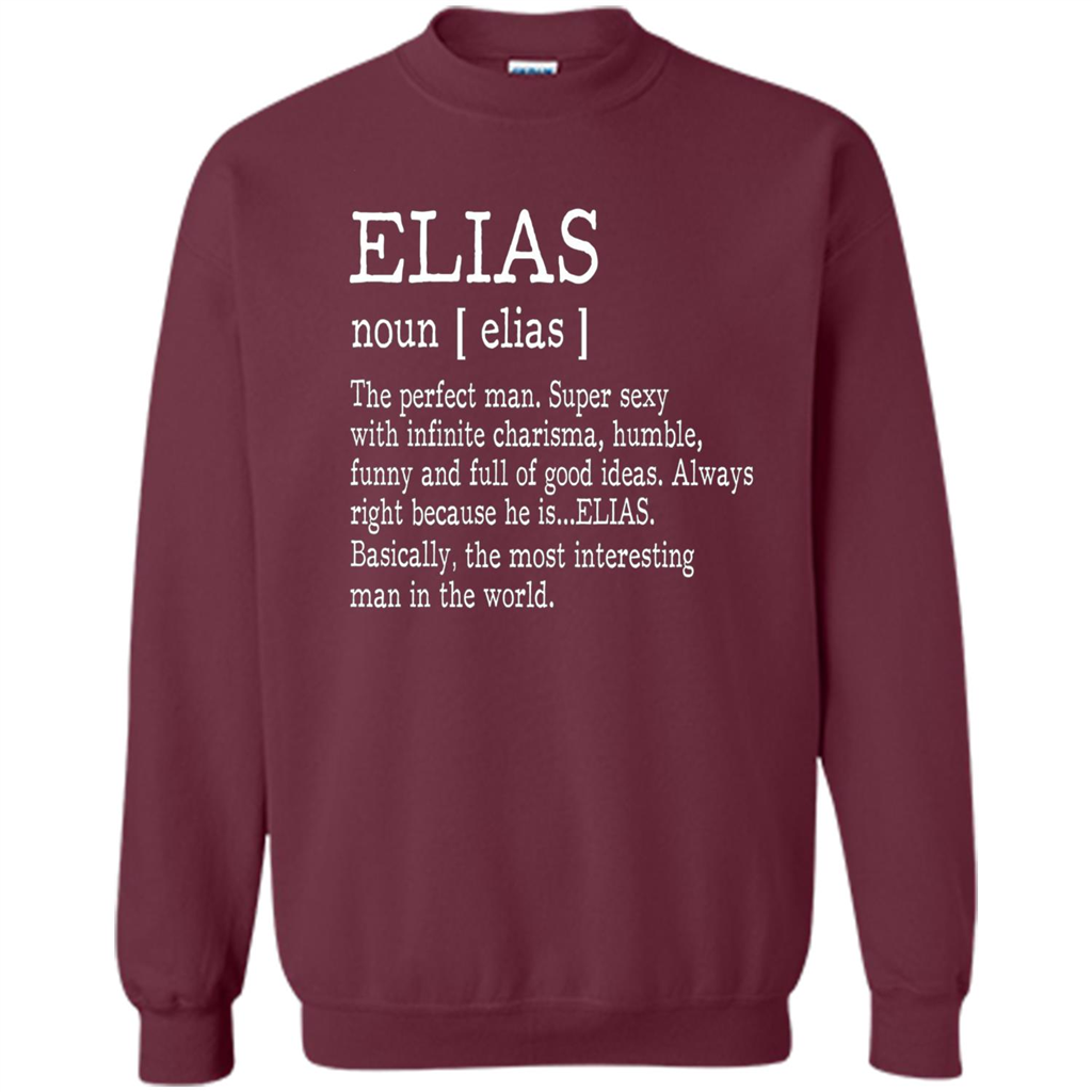 Funny Name Definition T-shirt First Name Elias Maroon