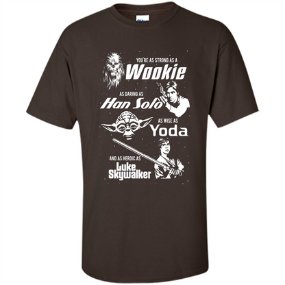 Fathers Day T-shirt Dad Is Cool As Chewy Han Yoda Luke Dark Chocolate