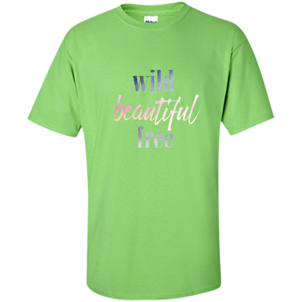 Wild Beautiful Free T-shirt Lime
