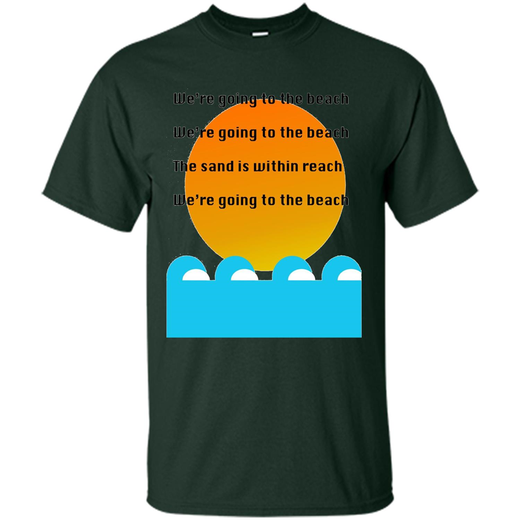 Summer T-shirt We're Going To The Beach T-shirt Forest Green